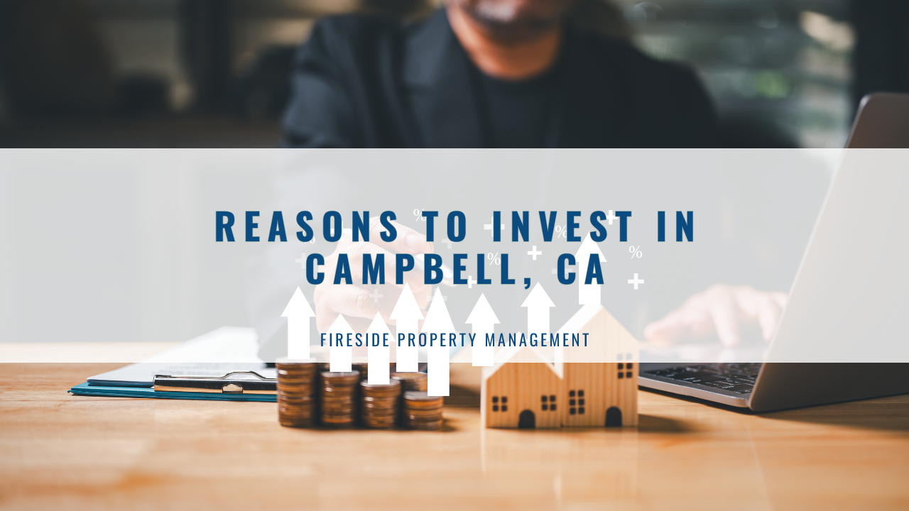 Reasons to Invest in Campbell, California